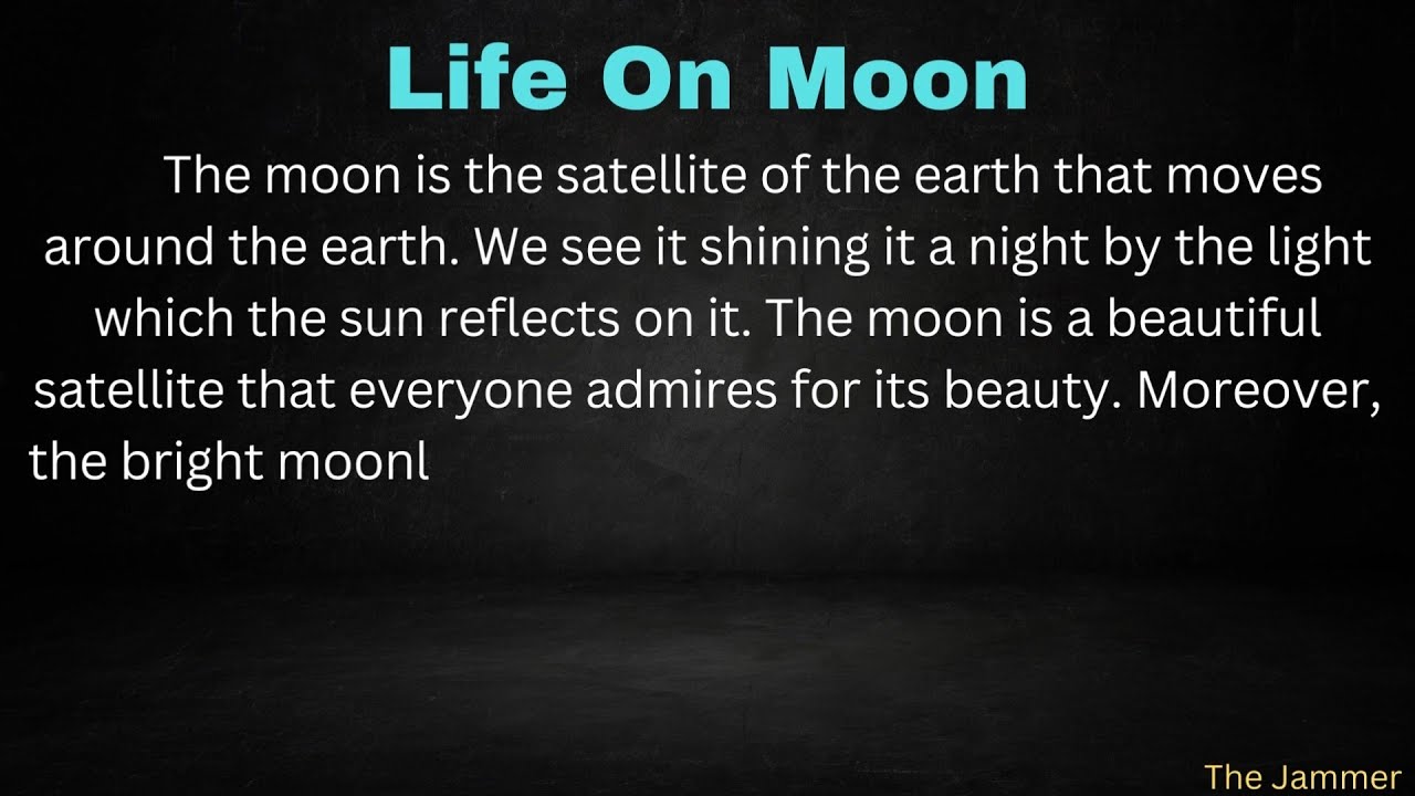 life on moon essay in english