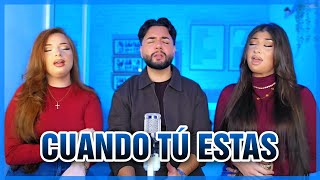 Cuando Tú Estas || Samay Dual, Triana Dual \u0026 Gerson Montoya 