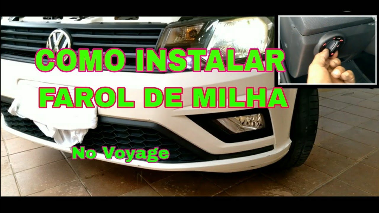COMO INSTALAR KIT FAROL DE MILHA NO VOYAGE - YouTube