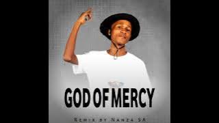 Dalom Kids - God of Mercy ( Remix ) Nanza SA
