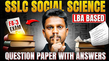 SSLC FA-3 Exam 2025 | Social Science | Full Question Paper & Answers | LBA Pattern #sslc #sst #fa3