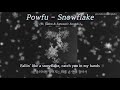 내리는 눈송이 같은 널 ❄️ Powfu - Snowflake (Feat. Jaden &amp; Sarcastic Sounds) (Lyrics, 가사해석)