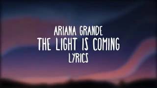 Ariana Grande ft Nicki Minag-The Light Is Coming(Lyrics video)
