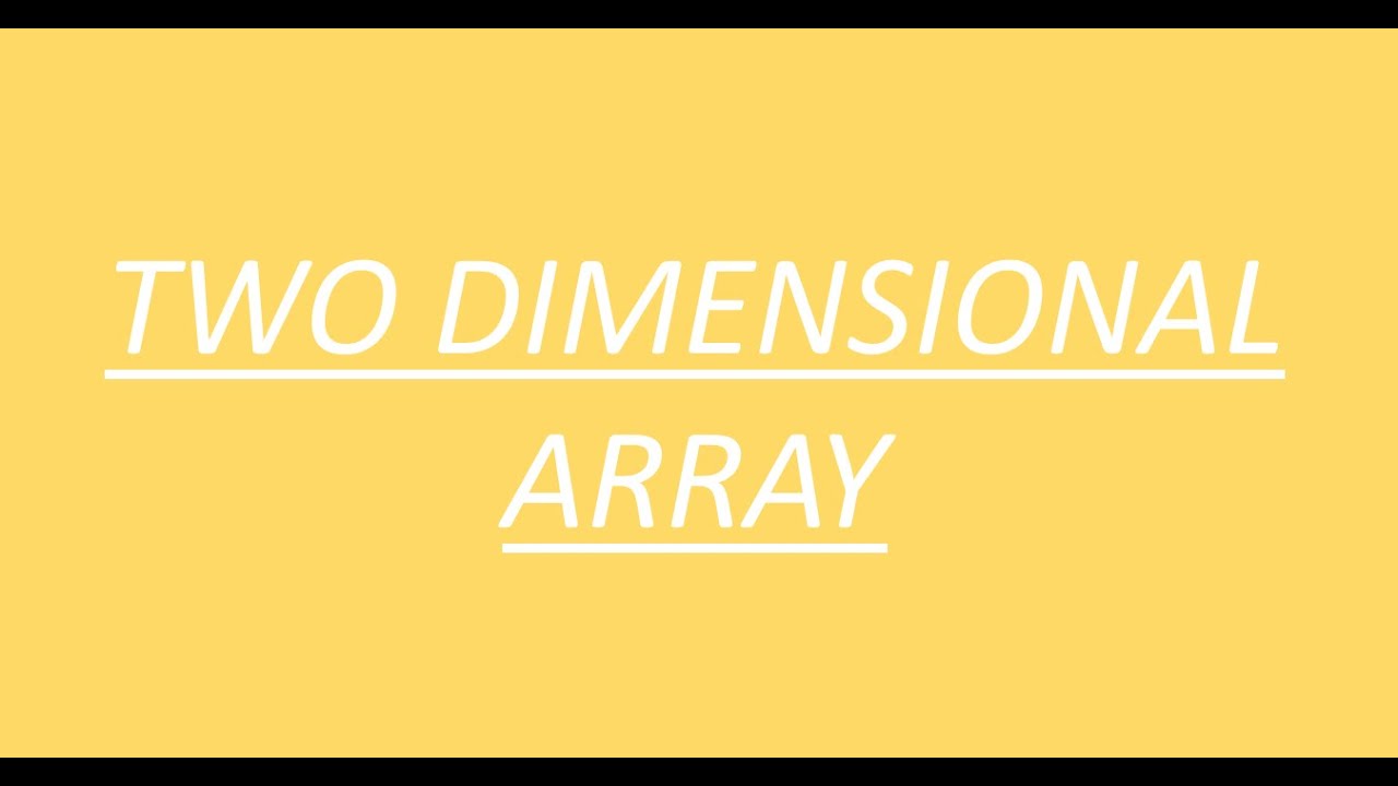 #12|2D array - YouTube