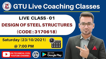 Design Of Steel Structures (DSS) | Live Class-01 | #GTU #gtuexam #Technicalcivil #DSS