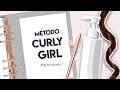 MÉTODO CURLY GIRL || TODO LO QUE TIENES QUE SABER