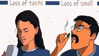 स्वाद/Taste नहीं आ रहा महक/ गंध/Smell नहीं आ रही तो खुशी मनाओ..Smell/Taste Loss Means Out of Danger