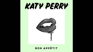 Katy Perry - Bon Appétit (Solo Version)