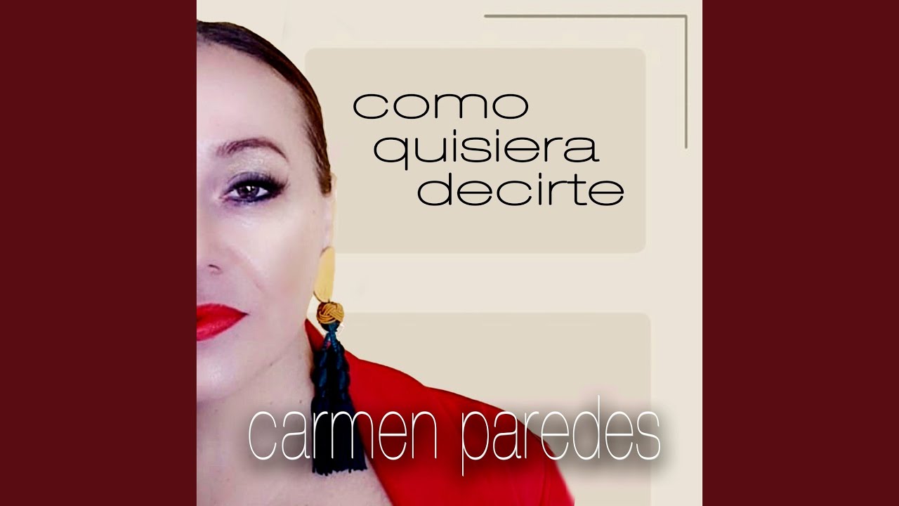 Como Quisiera Decirte YouTube