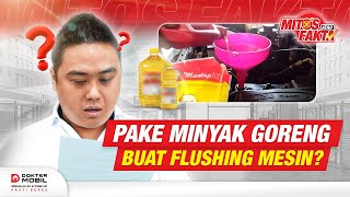 #MitosFakta | Flushing Pake Minyak Goreng? AC Cleaner Bikin Berlendir?  Dokter Mobil Indonesia