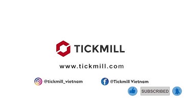 NẠP RÚT VỚI TICKMILL DỄ DÀNG VÀ ĐƠN GIẢN ĐẾN BẤT NGỜ !!!