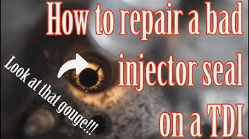 How to repair a bad injector seal on a TDI
