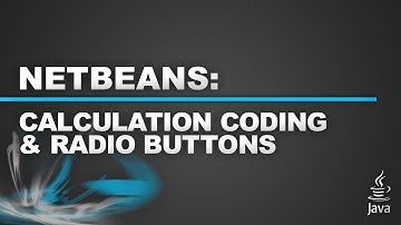 Netbeans Tutorial - Coding & Radio Buttons