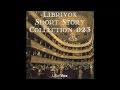 Short Story Collection, vol. 23 (complete audiobook)