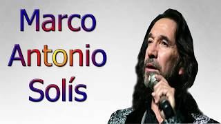 Marco Antonio Solís sus mejores éxitos romanticas Mix Grandes Exitos Mix