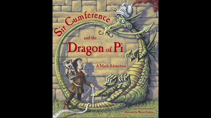 Sir Cumference and the Dragon of Pi read-aloud - DayDayNews