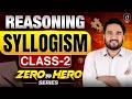 SSC CGL 2026 Reasoning Classes | Reasoning Syllogism-2 | SSC CGL 2026 Reasoning by Sandeep Sir