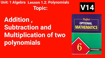 AdditionSubtractionMultiplicationOfPolynomial #Class6PerfectOptionalMathematics U1L1.2Polynomial V14