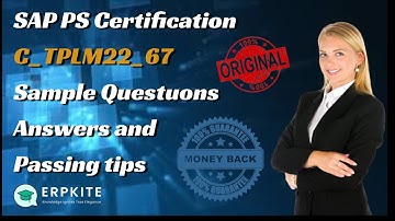 SAP PS Certification C TPLM22 67 Sample Questions and Answers