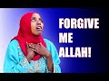 FORGIVE ME ALLAH - Aisha Amini