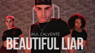 Beyoncé, Shakira - Beautiful Liar | Raul Calvente Choreography