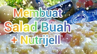 Membuat Salad Buah + Nutrijell