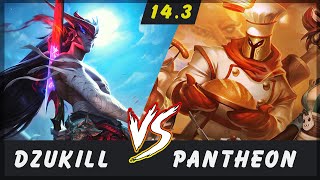 Dzukill - Yone vs Pantheon TOP Patch 14.3 - Yone Gameplay