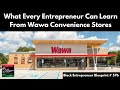 What Every Entrepreneur Can Learn From Wawa Convenience Stores