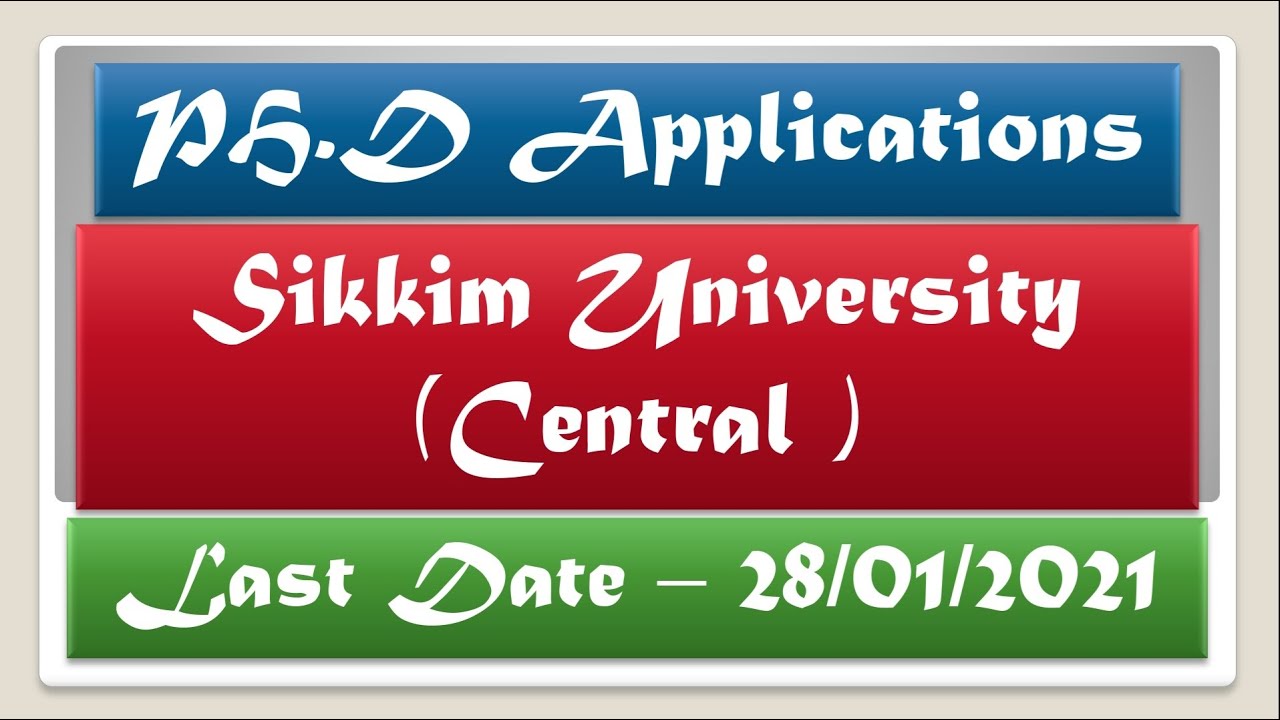 Phd Admission 2021 || Sikkim University || Last Date - 28/01/2021 