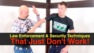 Law Enforcement & Security Techniques That Just Don't Work