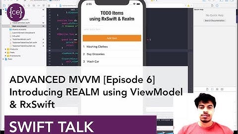 Swift Talk | Beginning Realm using RxSwift and ViewModel  | Advanced MVVM [ Episode 6]