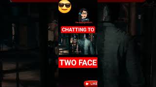 CHATTING TO TWOFACE  BATMAN ARKHAM KNIGHT  #batman #youtubeshorts #youtube #youtubegaming #shorts