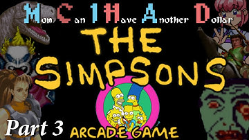 MCIHAD - Simpsons Arcade - Part 3: Embracing Nothingness