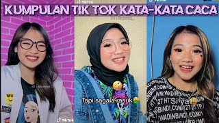 Kumpulan Tik Tok kata kata Caca💖 Terbaru 2020