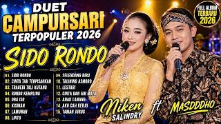 DUET CAMPURSARI TERPOPULER 2026 🔥SIDO RONDO🔥CINTA TAK TERPISAHKAN🔥TRAGEDI TALI KUTANG🔥RONDO ..