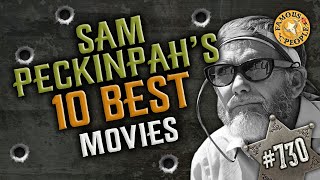 Sam Pekinpah's 10 Best Movies - YouTube
