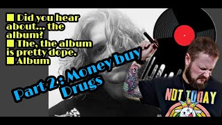 Score Card Reactions : Cal Scruby - Money Buy Drugs