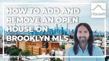 How to Add and Remove an Open House on Brooklyn MLS