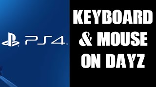 uøkonomisk hobby Brudgom Keyboard & Mouse Controls On PS4 PlayStation 4: What's It Like Playing DayZ?  - YouTube
