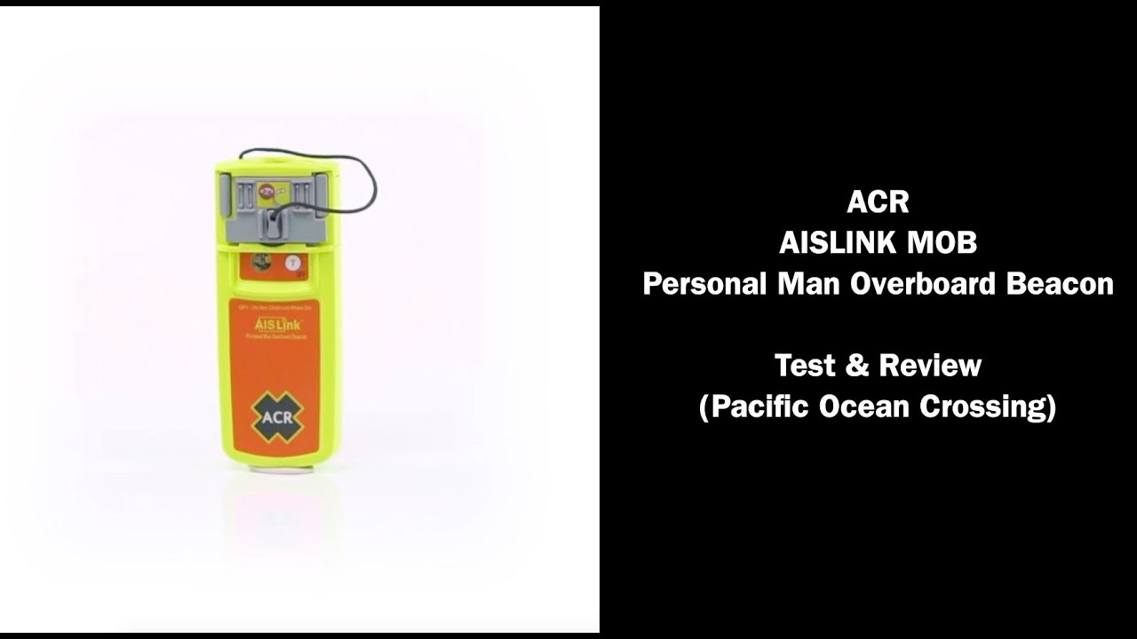 ACR AISlink MOB Test & Review – Pacific Ocean Crossing Test