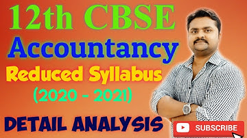 | Accounts | Reduced Syllabus | CBSE | Class 12 | 2020 - 2021| Deleted Topics |