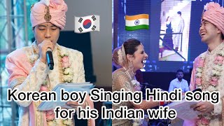 Korean Groom Singing Hindi Song For His Indian Wife Neha Jongsoo Indian Korean Couple