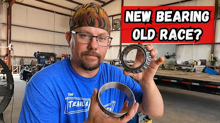Trailer Bearings and Races: When Should They Be Replaced?