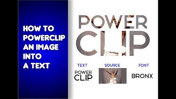How to Powerclip an Image into Text in CorelDraw