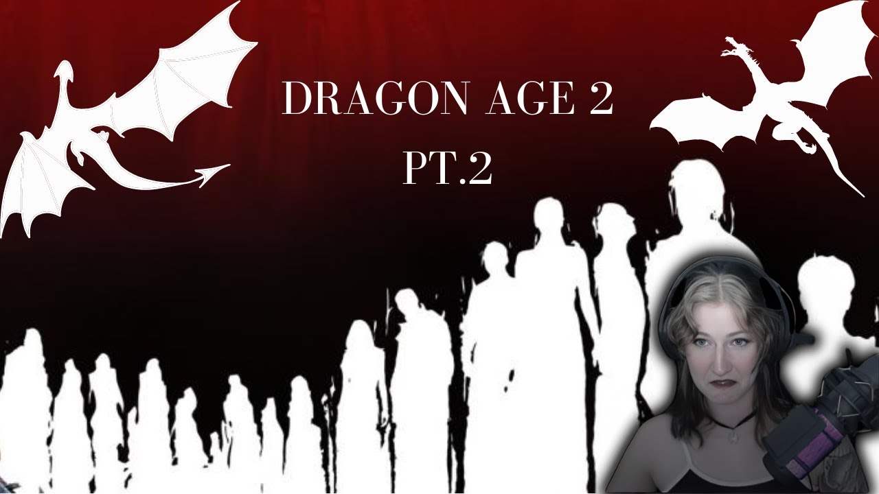 Dragon Age 2. Pt.2 Last Will and Testament YouTube