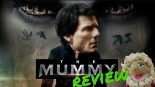 The Mummy (2017) Movie Review - In 4K