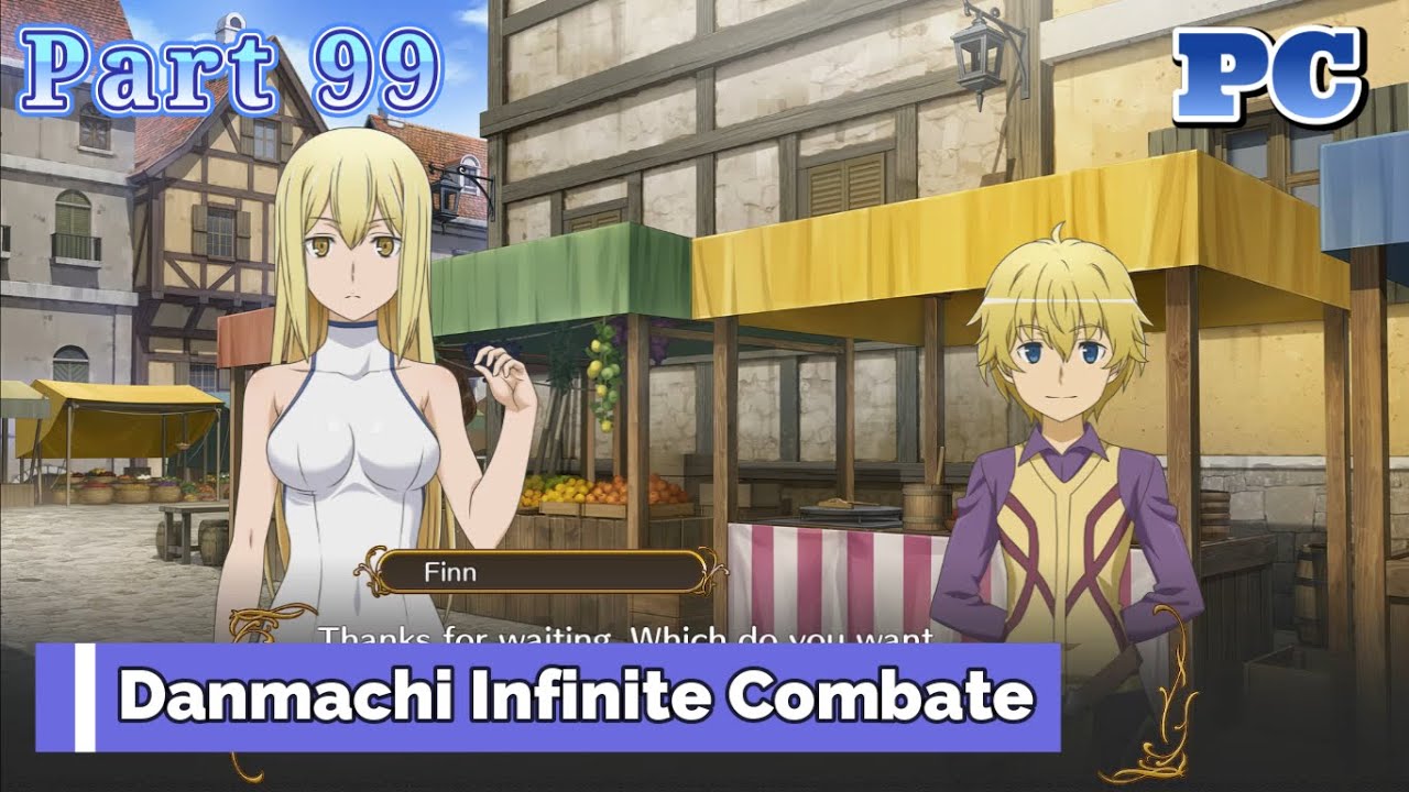 Danmachi: Infinite Combate/PC Gameplay - Part 119- Go Out Event