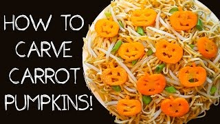 How to Carve Carrot Pumpkins! | Chinese Recipes For All.com