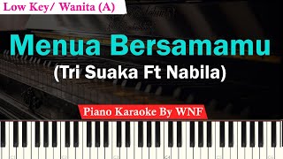 Tri Suaka - Menua Bersamamu Piano Karaoke Female Lower Key