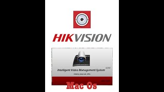 Install #Hikvision #ivms-4200 on Mac OS #Hik-Connect